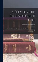 Plea for the Received Greek Text
