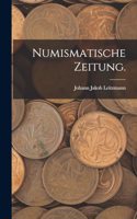 Numismatische Zeitung.