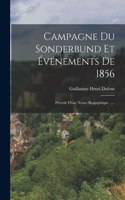 Campagne Du Sonderbund Et Événements De 1856