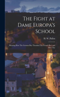 Fight at Dame Europa's School