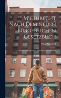 Miethrecht Nach Dem Neuen Bürgerlichen Gesetzbuch