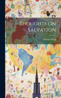 Thoughts on Salvation