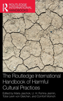 Routledge International Handbook of Harmful Cultural Practices