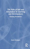 The Role of Self and Adaptation in Learning and Development