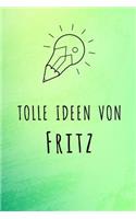 Tolle Ideen von Fritz: Unliniertes Notizbuch mit Rahmen für deinen Vornamen