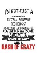 I'm Not Just A Electrical Engineering Technologist