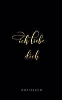 Ich liebe Dich Notizbuch
