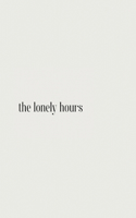 Lonely Hours