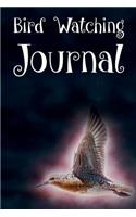 Bird Watching: Book, Birding Journals to Write in Is the Must Notebook for Bird Watching Kit for Every Bird Watching Society Member and Birders of All Skill Levels