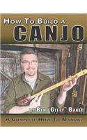 How to Build a Canjo