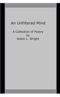 A Mind Unfiltered