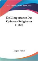 de L'Importance Des Opinions Religieuses (1788)