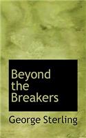 Beyond the Breakers: (English)