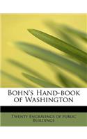 Bohn's Hand-Book of Washington