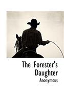 The Forester's Daughter