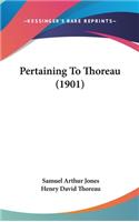 Pertaining To Thoreau (1901)