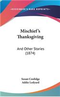 Mischief's Thanksgiving