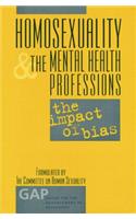 Homosexuality and the Mental Health Professions