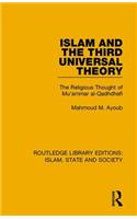 Islam and the Third Universal Theory