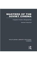 Masters of the Soviet Cinema