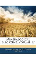 Mineralogical Magazine, Volume 12