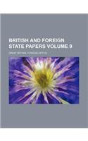 British and Foreign State Papers Volume 9: (English)