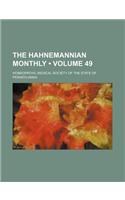 The Hahnemannian Monthly (Volume 49)