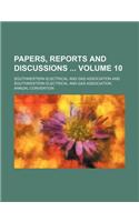 Papers, Reports and Discussions Volume 10