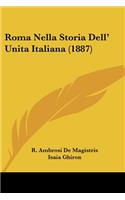 Roma Nella Storia Dell' Unita Italiana (1887)