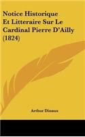 Notice Historique Et Litteraire Sur Le Cardinal Pierre D'Ailly (1824)