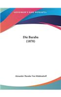 Die Baraba (1870)