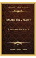 You and the Universe