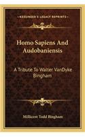 Homo Sapiens And Audobaniensis