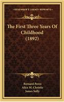 The First Three Years Of Childhood (1892)