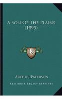A Son Of The Plains (1895): (English)