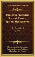 Dracontii Presbyteri Hispani, Carmen Epicum Hexaemeron