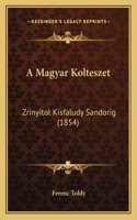 A Magyar Kolteszet