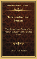 Tom Rowland and Peanuts
