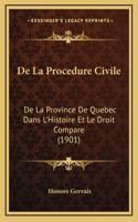 De La Procedure Civile