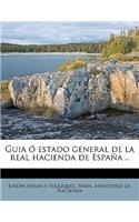 Guia ó estado general de la real hacienda de España ..