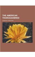 The American Thoroughbred