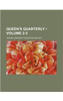 Queen's Quarterly (Volume 2-3)