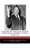A Guide to the Civil Rights Movement