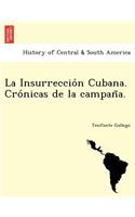 La Insurrección Cubana. Crónicas de la campaña.