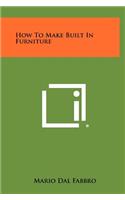 How To Make Built In Furniture