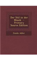 Der Stil in Der Musik: (German)