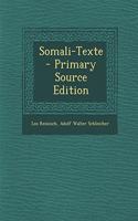 Somali-Texte - Primary Source Edition
