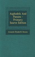 Asphodels and Pansies