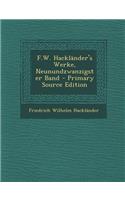 F.W. Hacklander's Werke, Neunundzwanzigster Band - Primary Source Edition