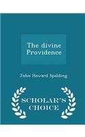 The Divine Providence - Scholar's Choice Edition